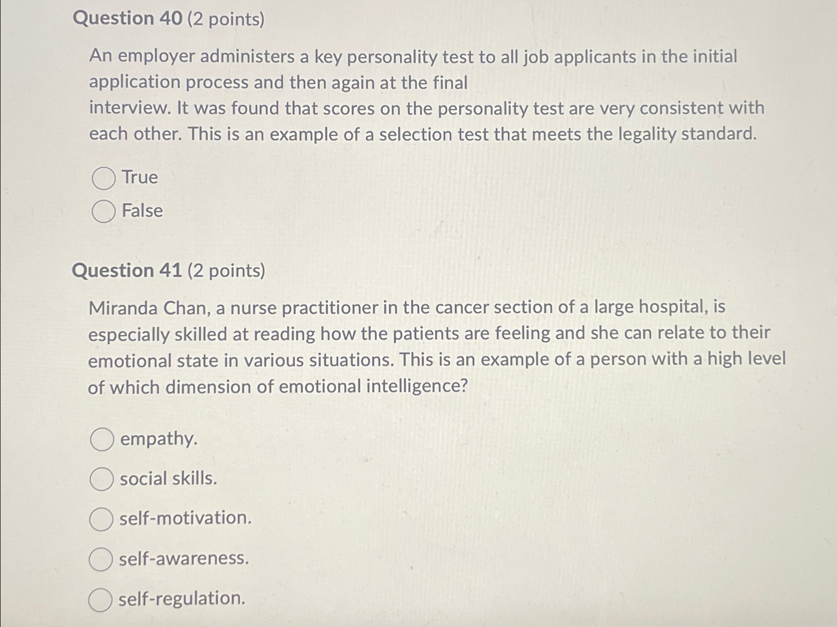  Question 40(2 points) An employer administers a key personality test to