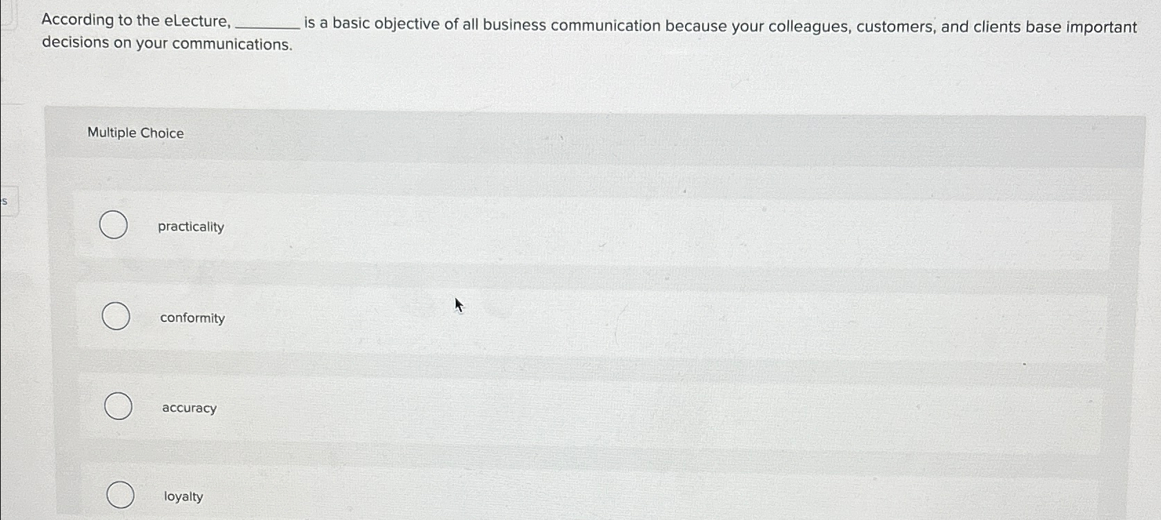  According to the electure, is a basic objective of all business