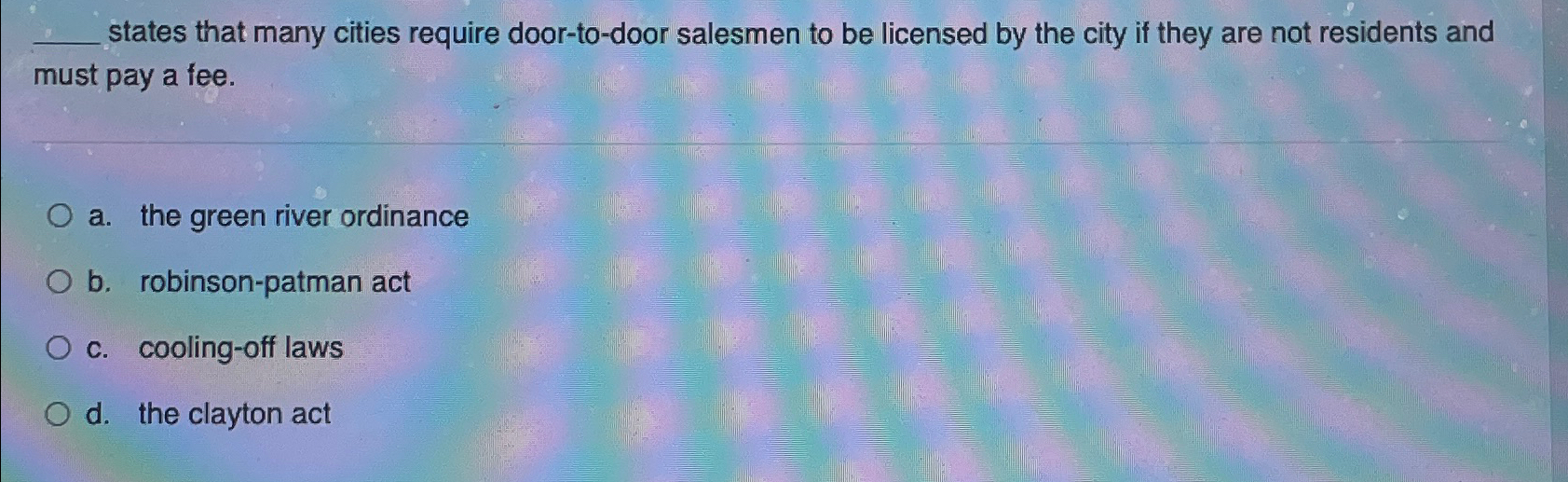  states that many cities require door-to-door salesmen to be licensed by