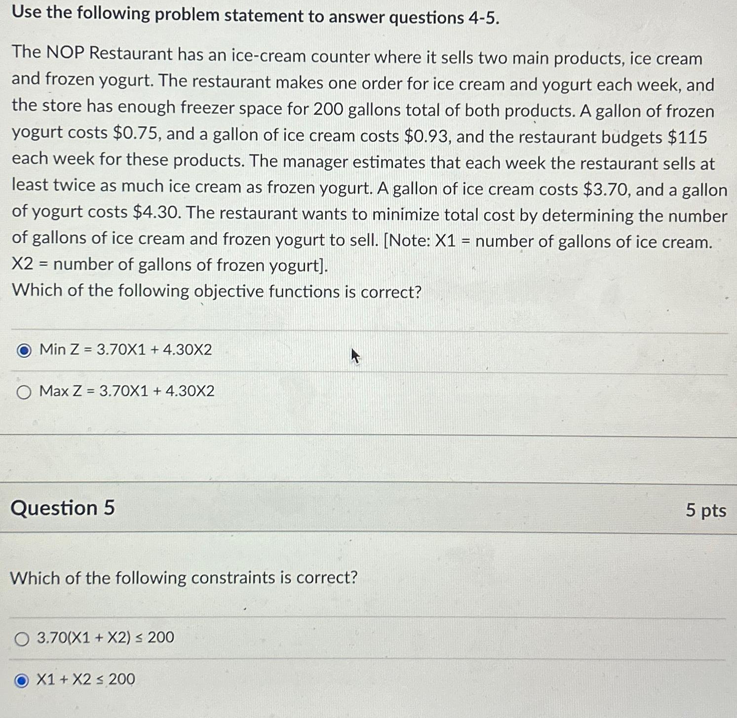  Use the following problem statement to answer questions 4-5. The NOP