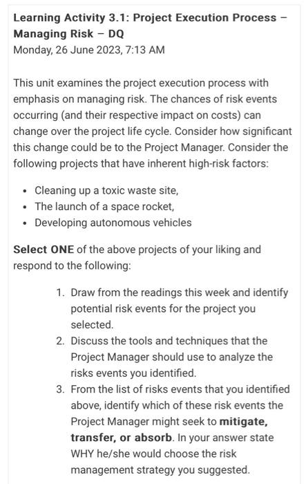  Learning Activity 3.1: Project Execution Process Managing Risk - DQ Monday,