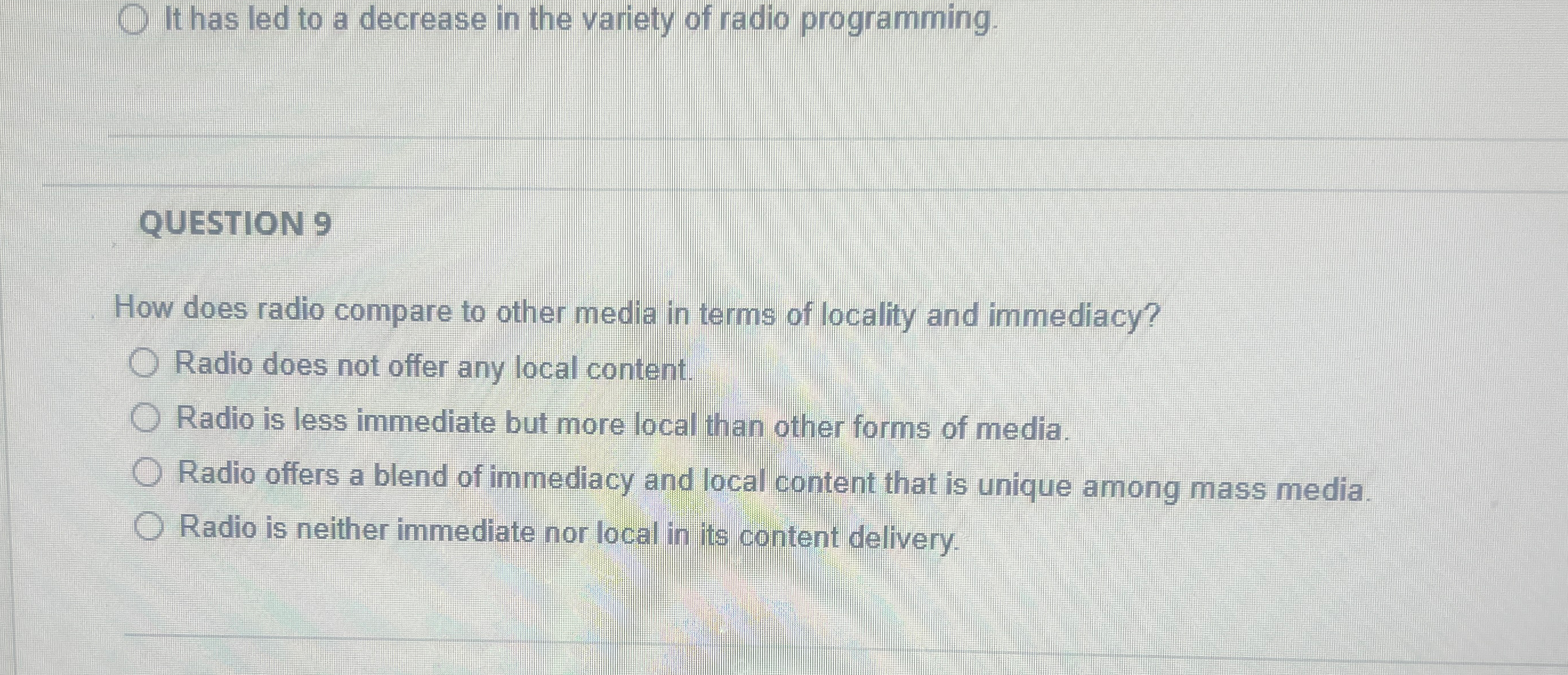  It has led to a decrease in the variety of radio