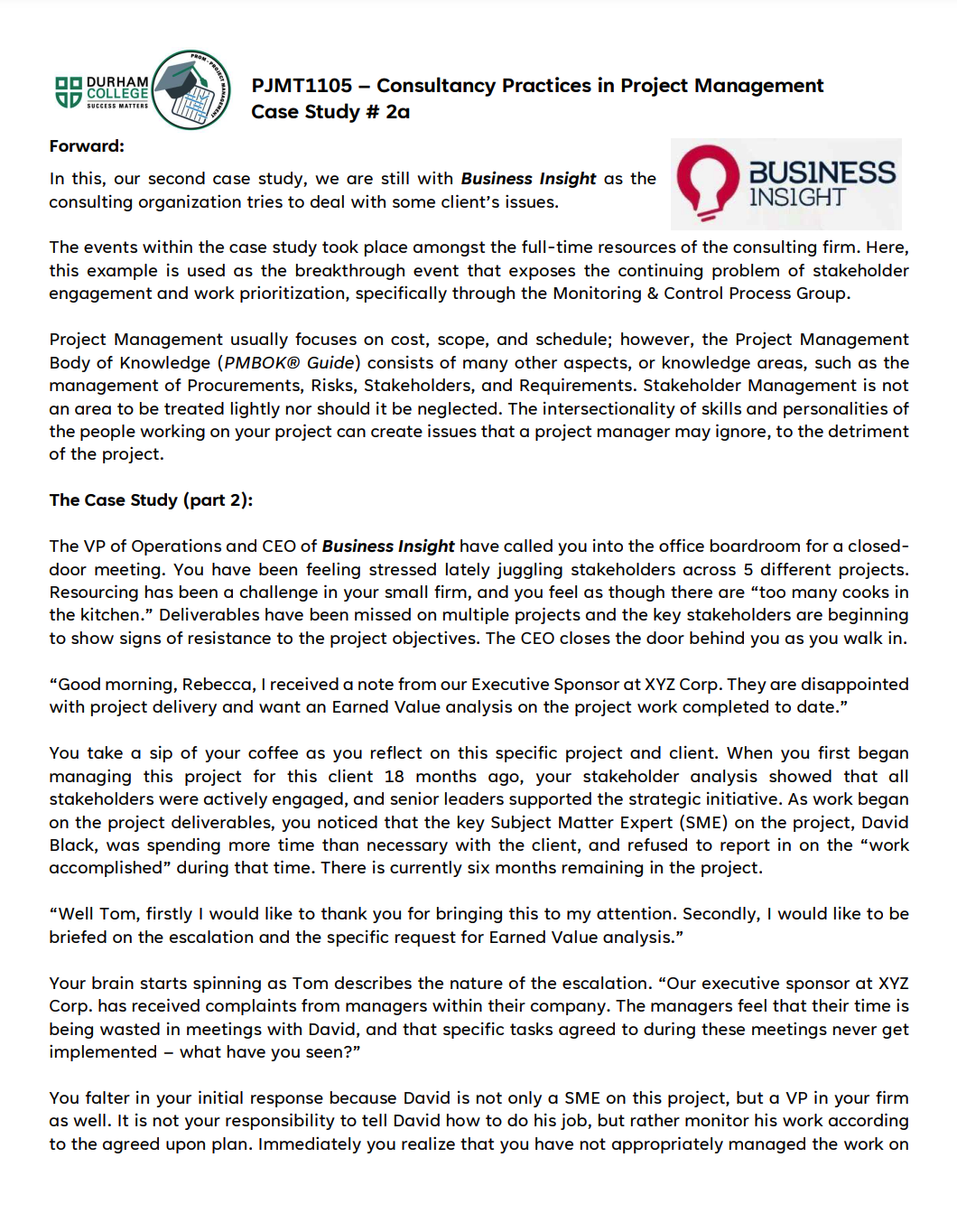  PJMT1105- Consultancy Practices in Project Management Case Study # 2a Forward: