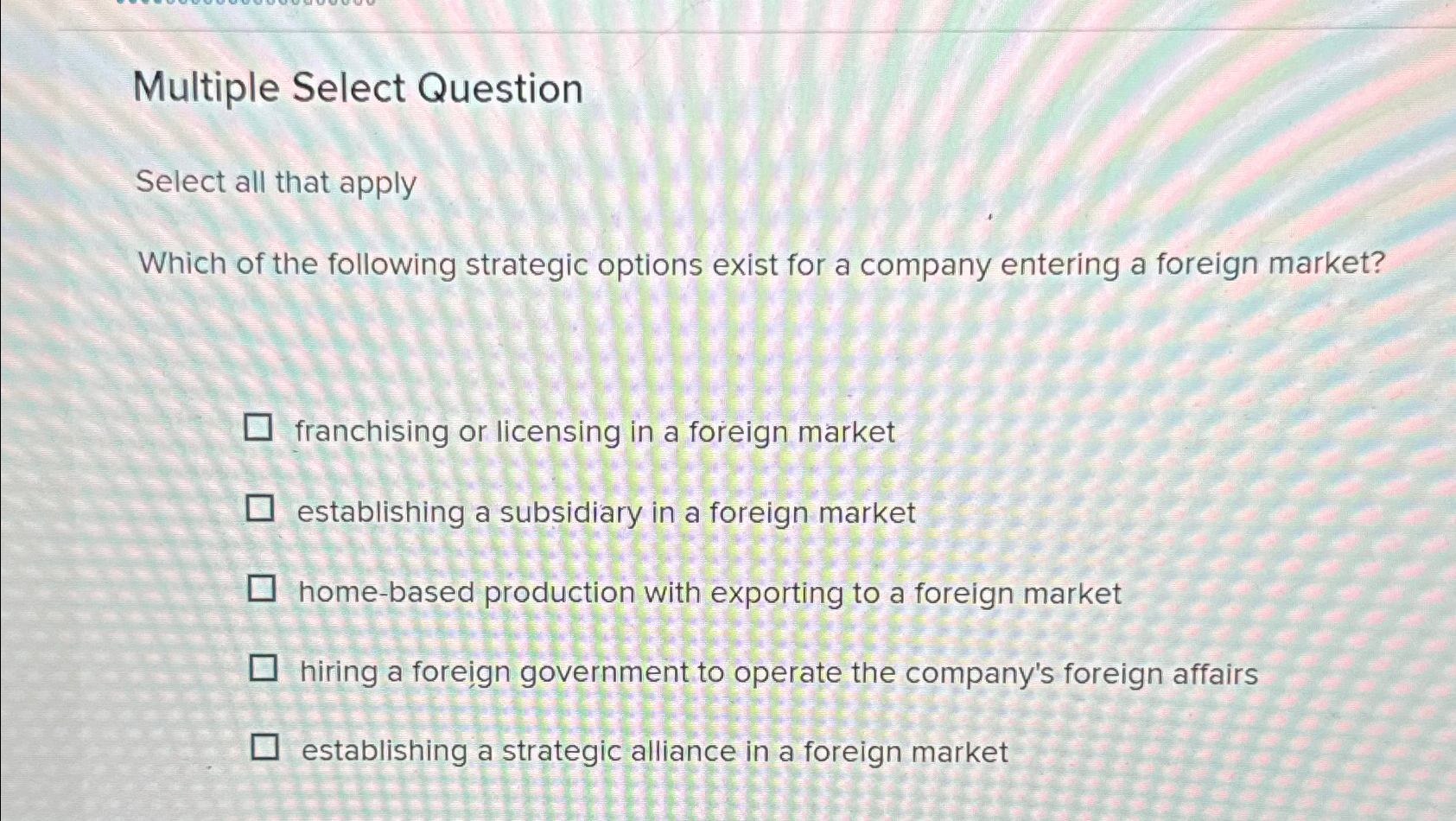  Multiple Select Question Select all that apply Which of the following