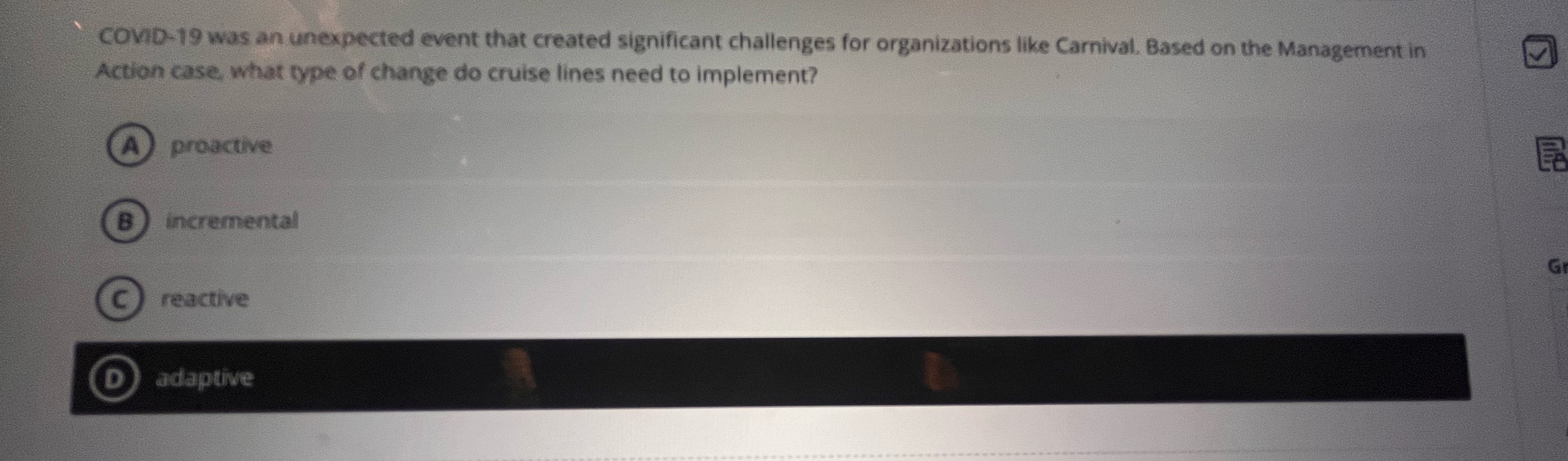  COVD-19 was an unexpected event that created significant challenges for organizations