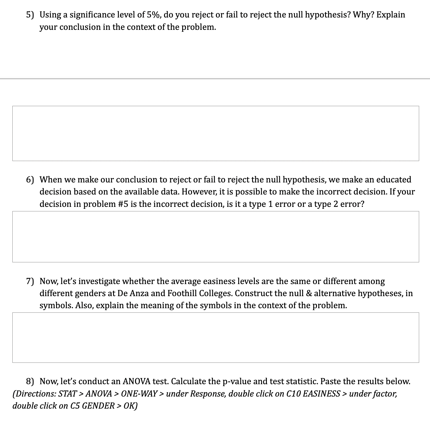Variance Tests to determine whether 2 or more populations have the same