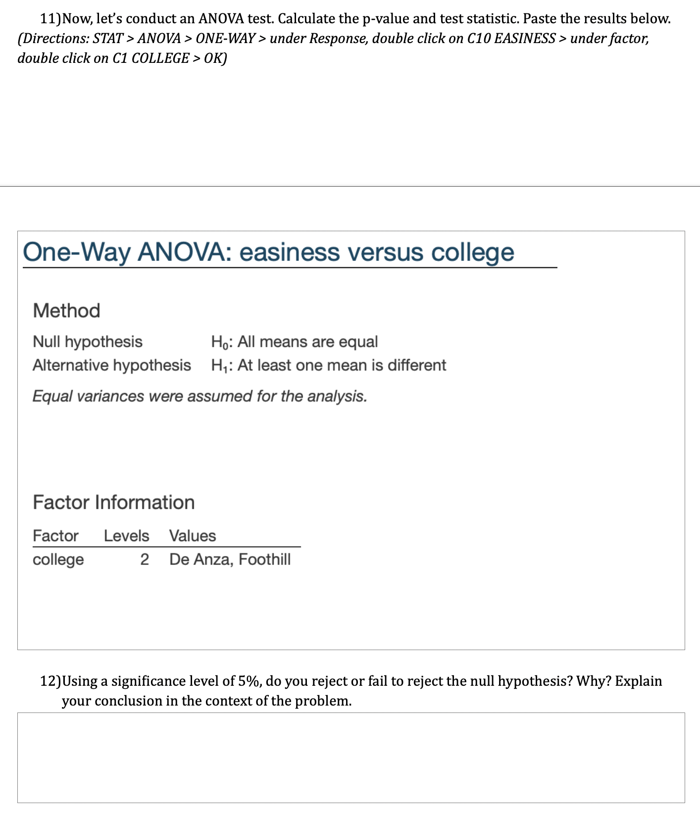 to determine whether the average RateMyProfessor rating is equal among all FIVE