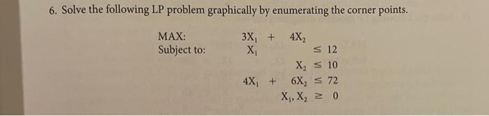 A) draw the graph and determine a feasible reason.B) List all the