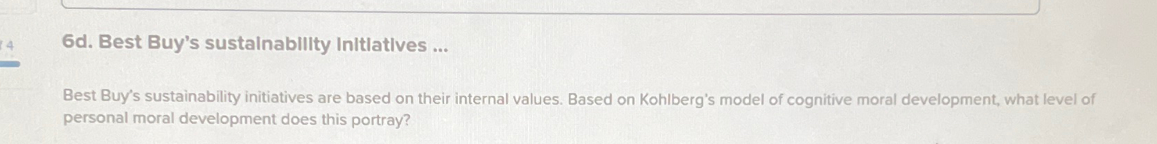  6d. Best Buy's sustalnability Inltlatives ... Best Buy's sustainability initiatives are