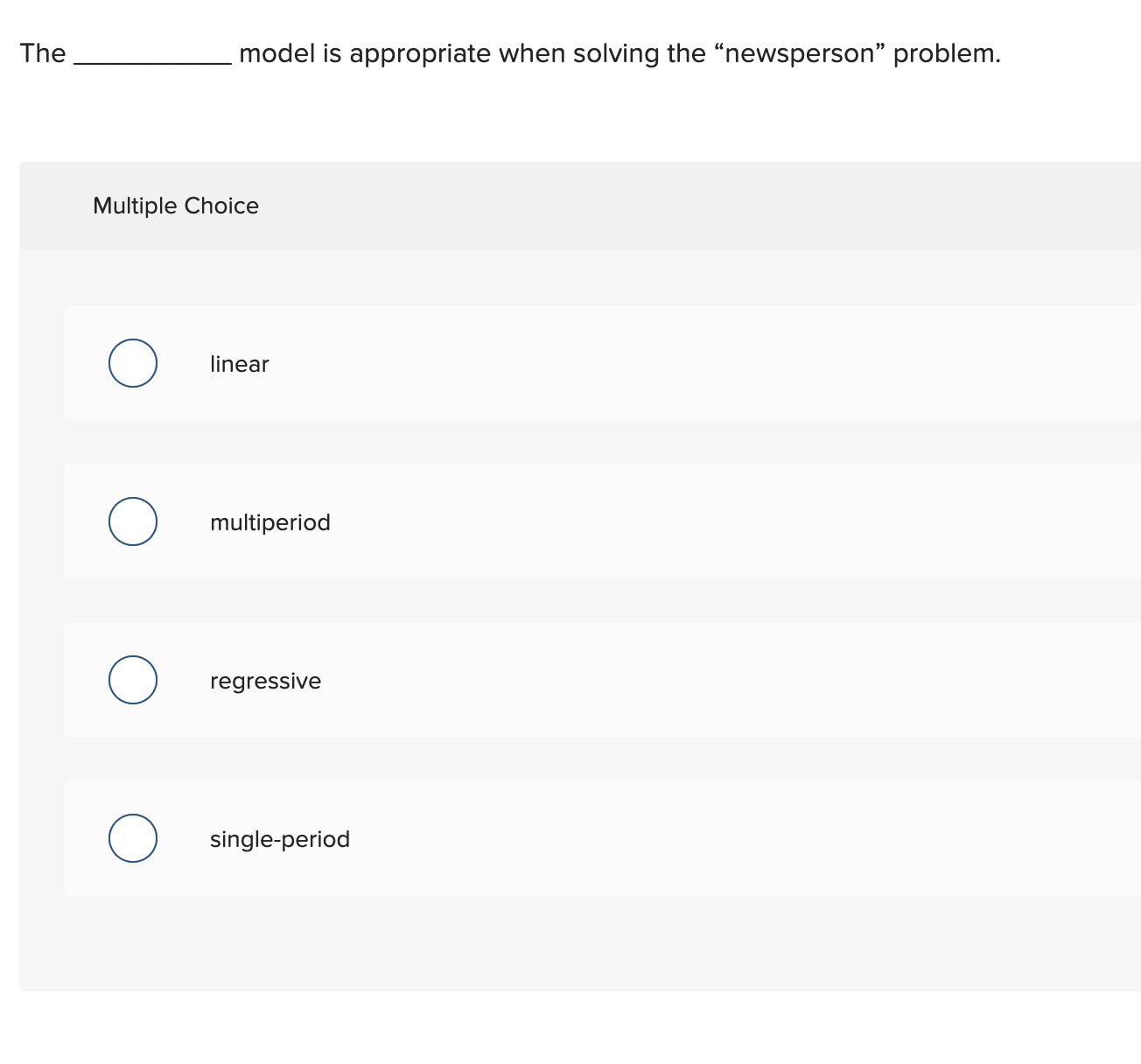  Multiple Choice linear multiperiod regressive single-period 