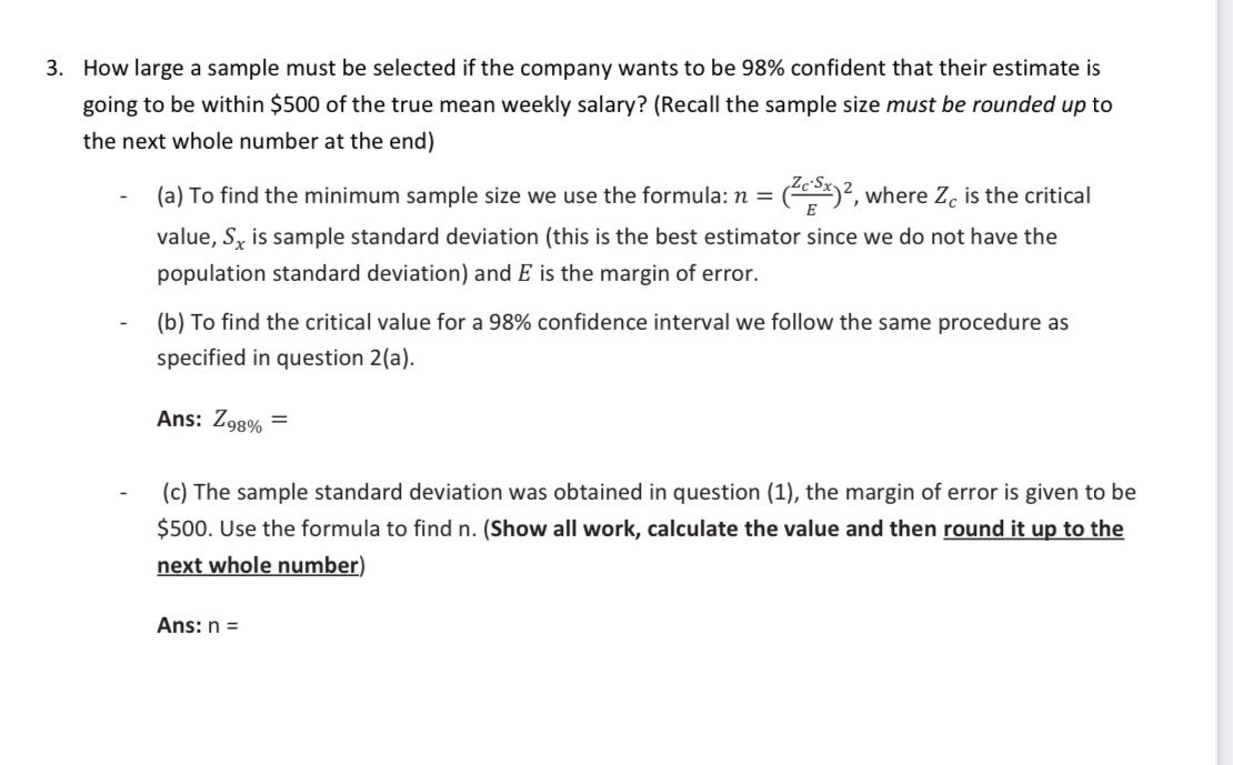 3. How large a sample must be selected if the company
