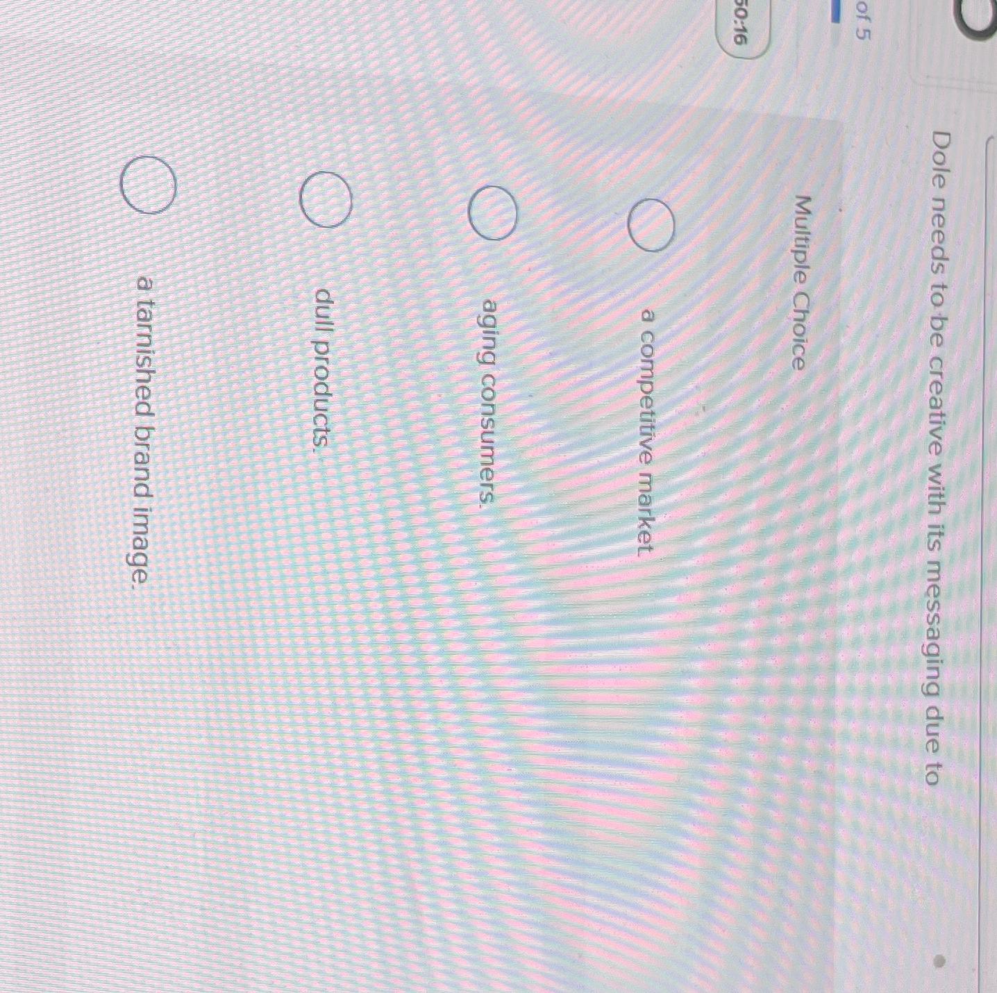  Dole needs to be creative with its messaging due to Multiple