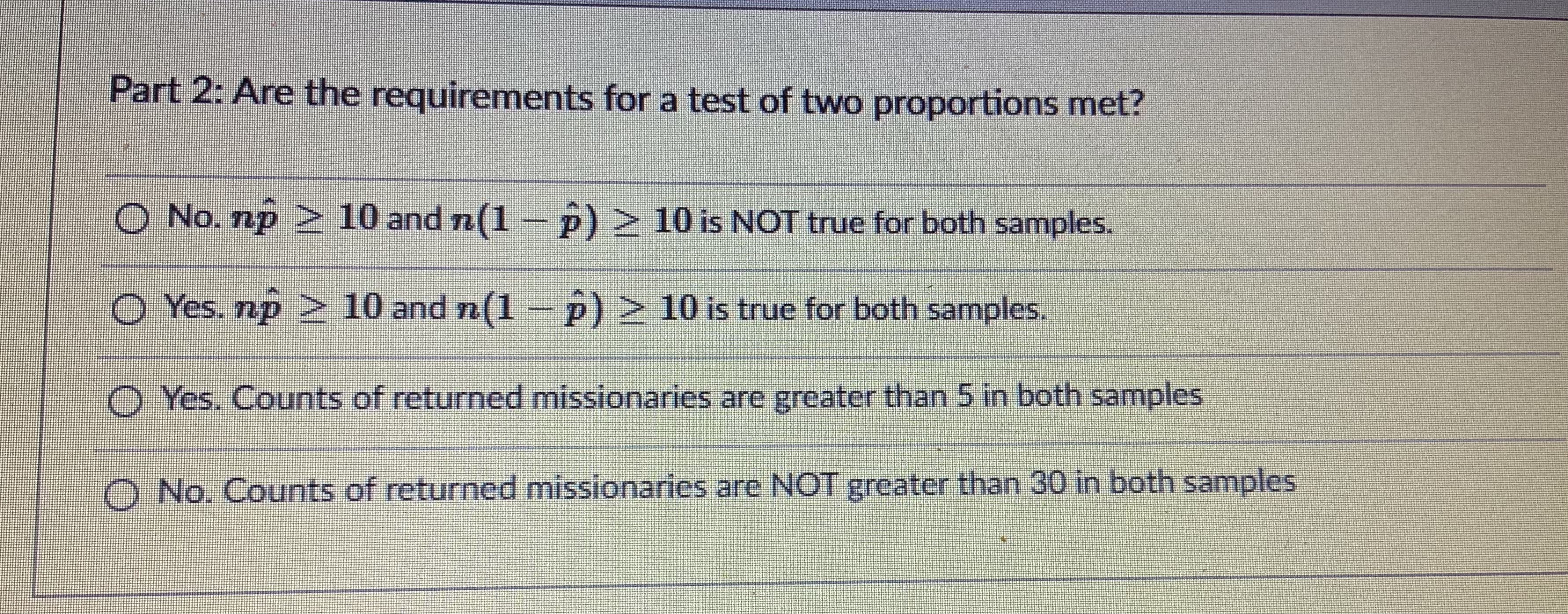 the complete question below. D Question 7 1 pts A research team