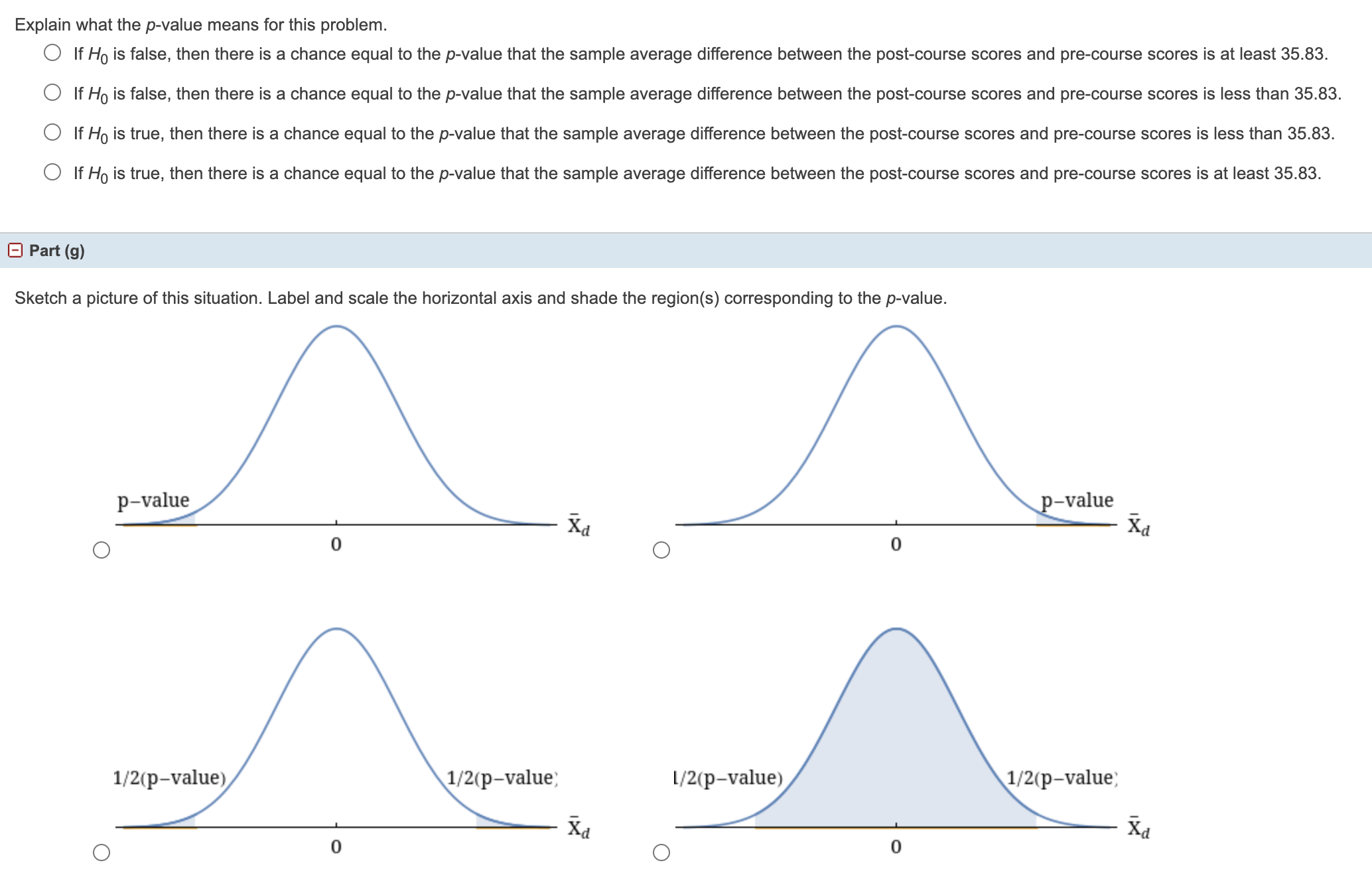 as follows: 9; 9; 10; 7; 8; 8. Assume the underlying distribution