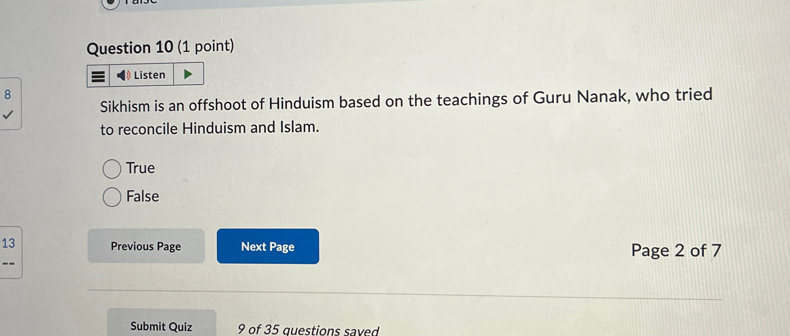  Question 10(1 point) Listen Sikhism is an offshoot of Hinduism based