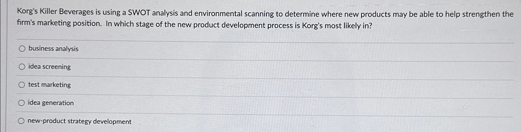  Korg's Killer Beverages is using a SWOT analysis and environmental scanning