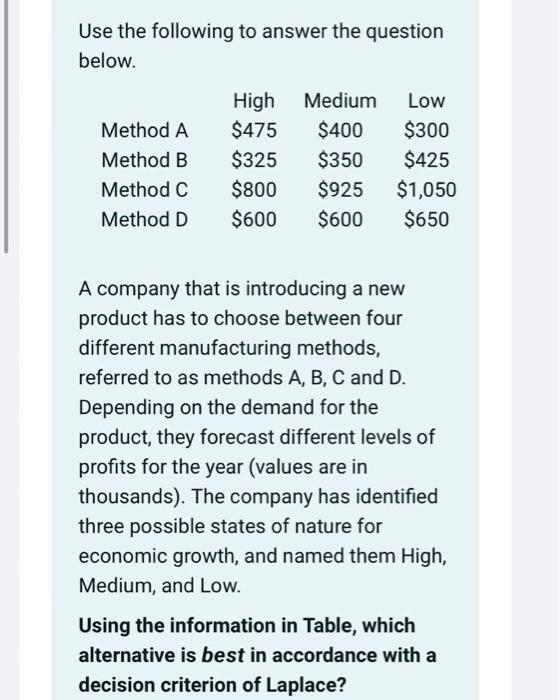  same question Use the following to answer the question below. A