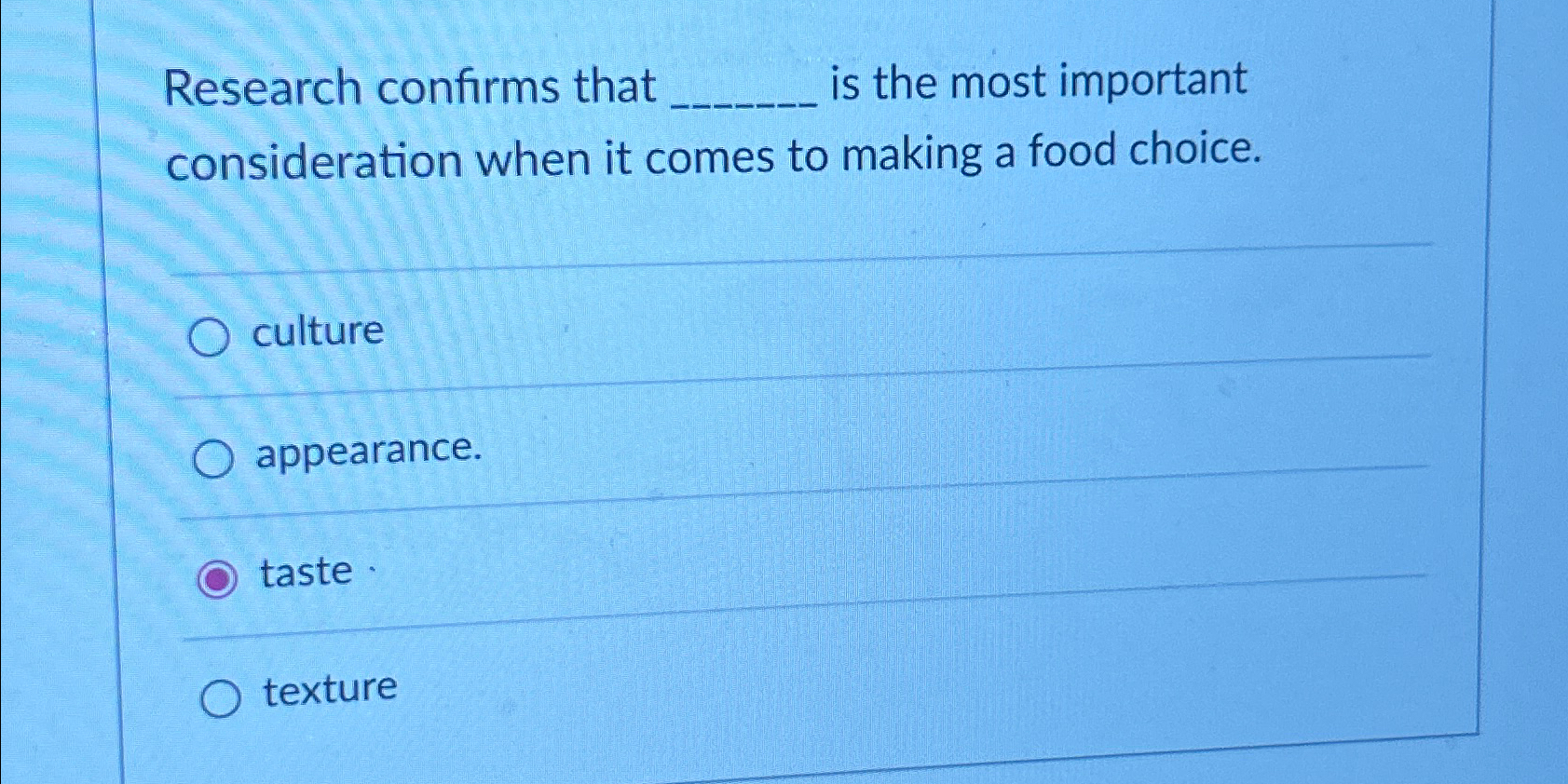  Research confirms that is the most important consideration when it comes