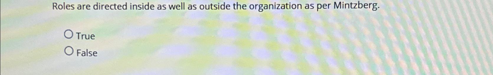  Roles are directed inside as well as outside the organization as