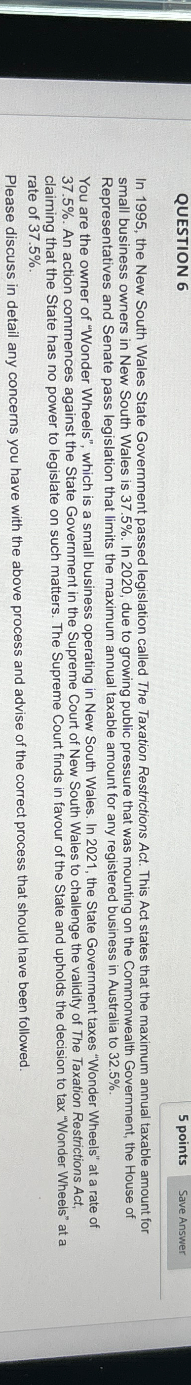  QUESTION 6 5 points In 1995, the New South Wales State