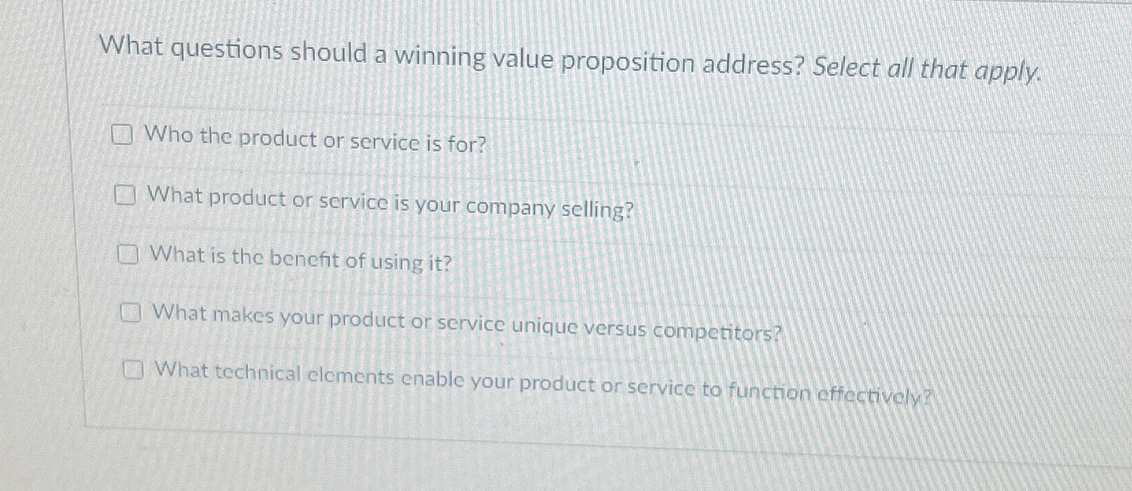  What questions should a winning value proposition address? Select all that
