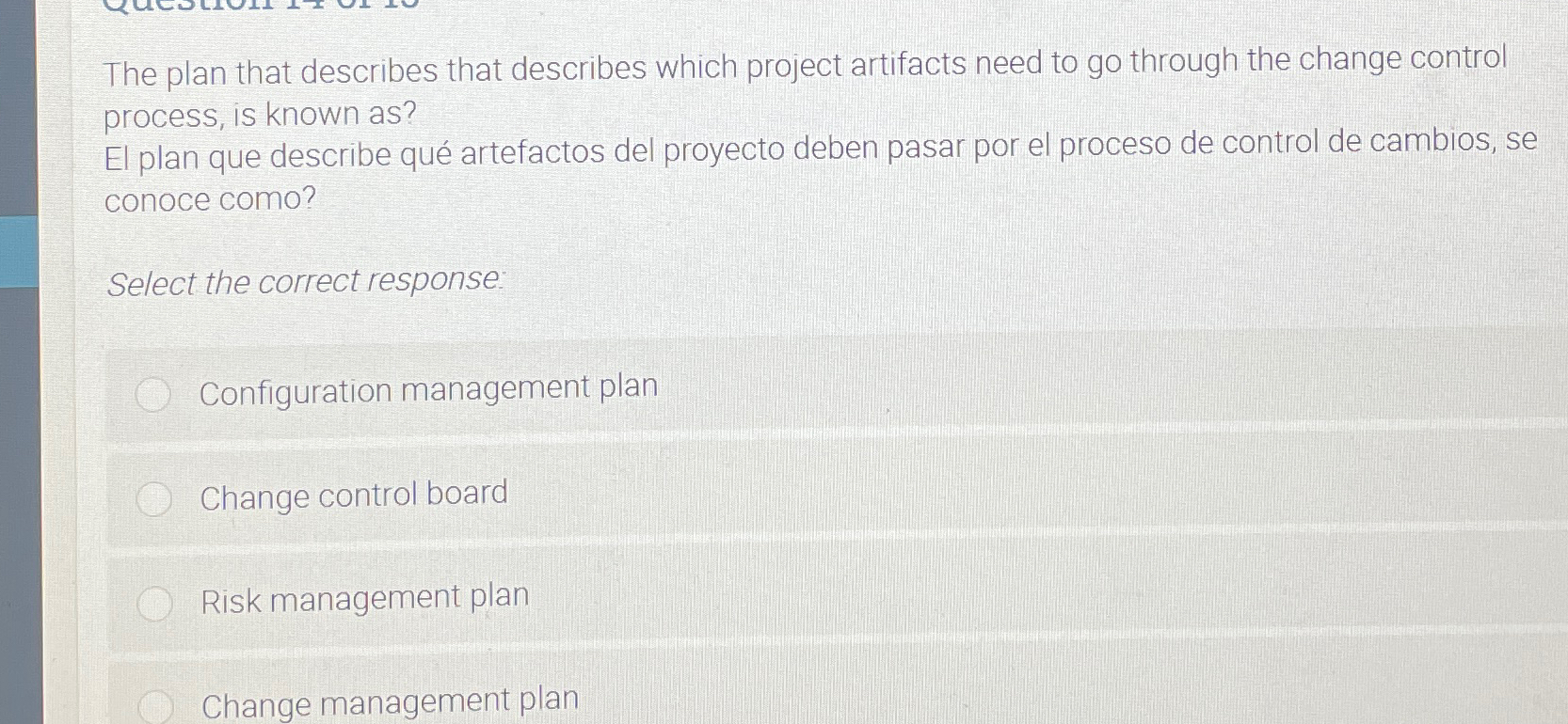  The plan that describes that describes which project artifacts need to