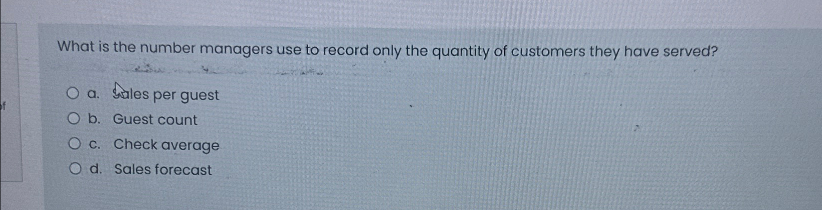  What is the number managers use to record only the quantity