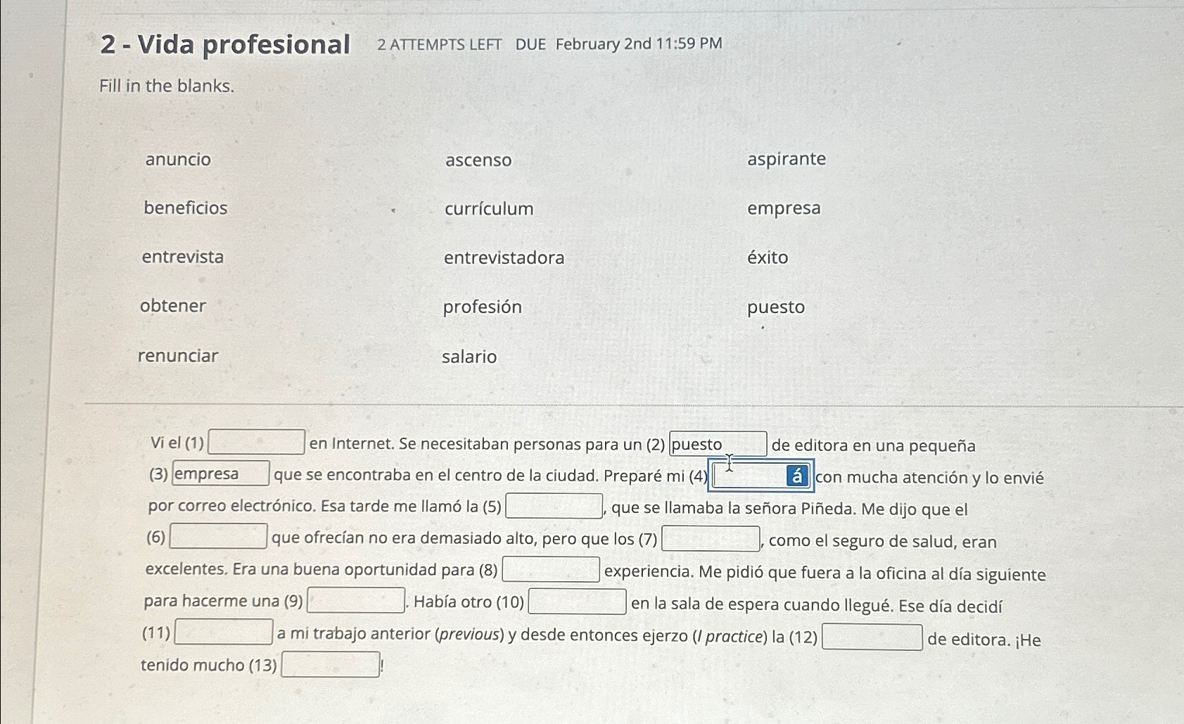  2- Vida profesional 2 ATTEMPTS LEFT DUE February 2nd 11:59 PM