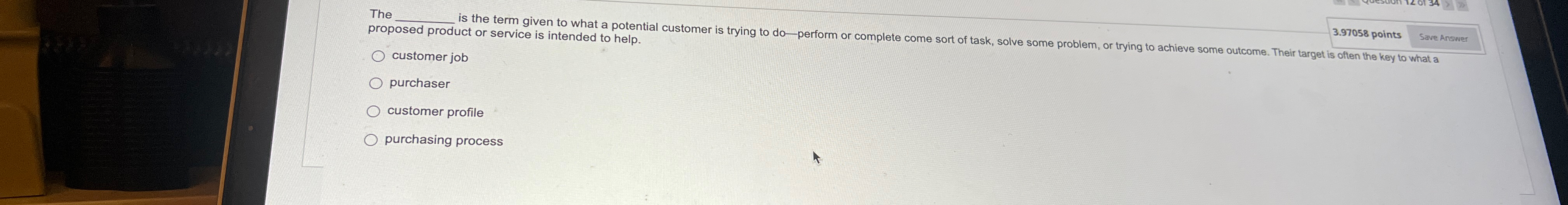  The is the term given to what a potential customer is