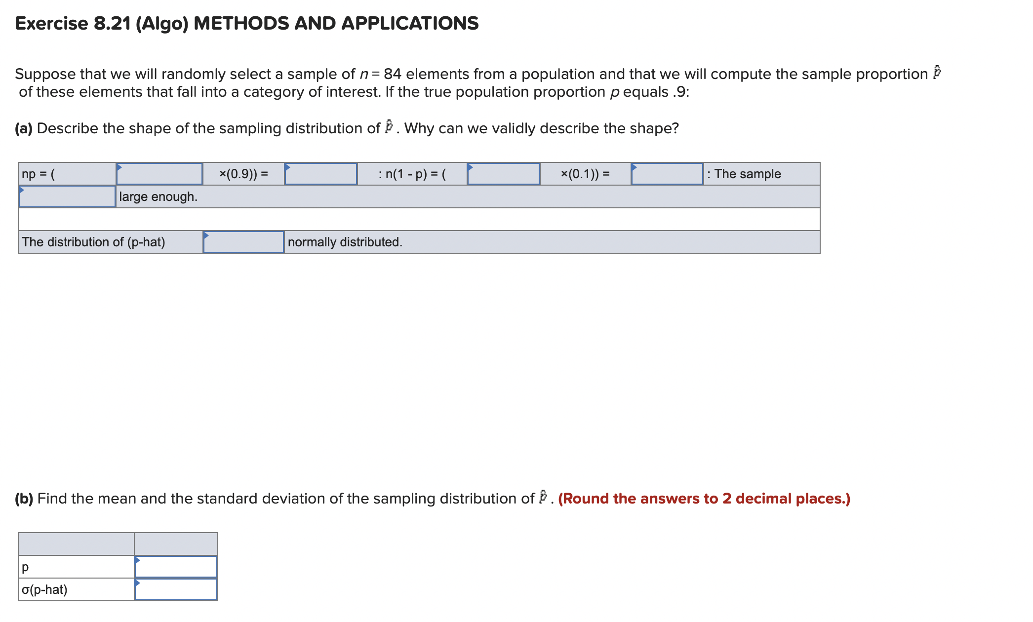 Exercise 8.21 (Algo) METHODS AND APPLICATIONS Suppose that we will randomly