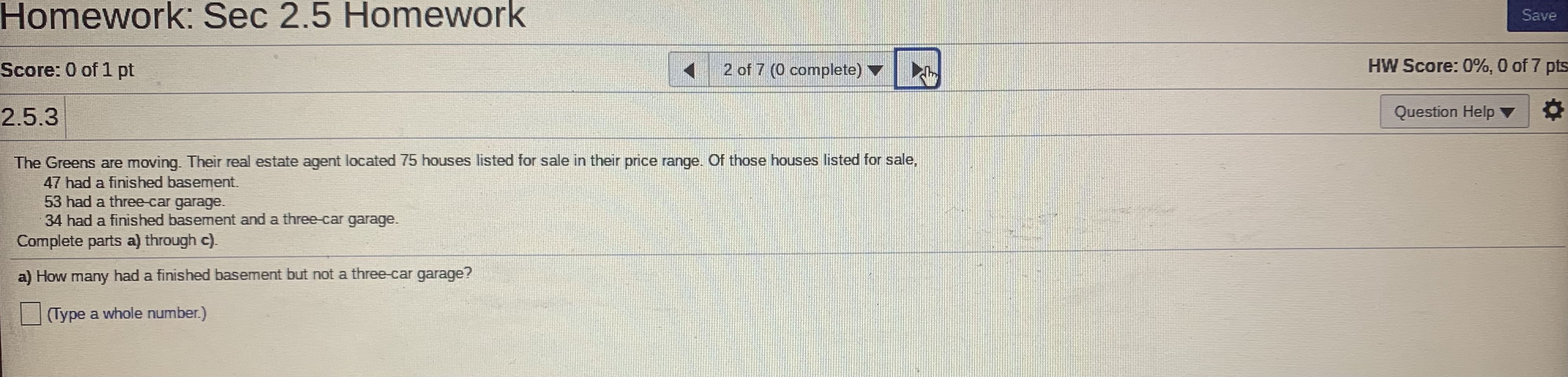 Help me pleaseeeeee Homework: Sec 2.5 Homework Save Score: 0 of 1