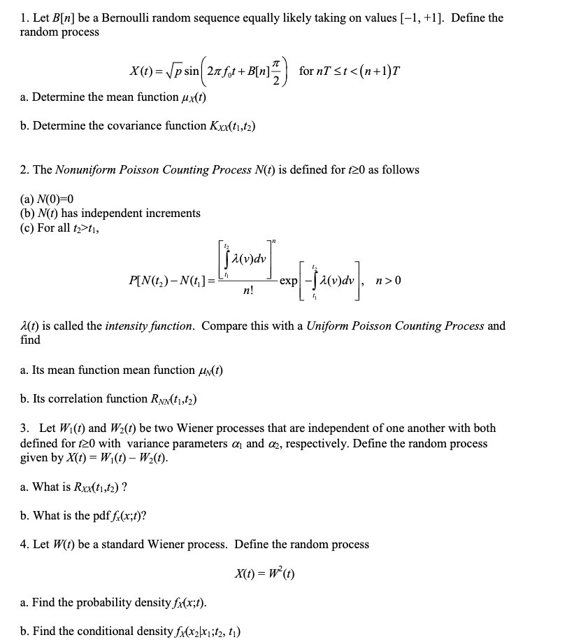  1. Let B[n] be a Bernoulli random sequence equally likely taking