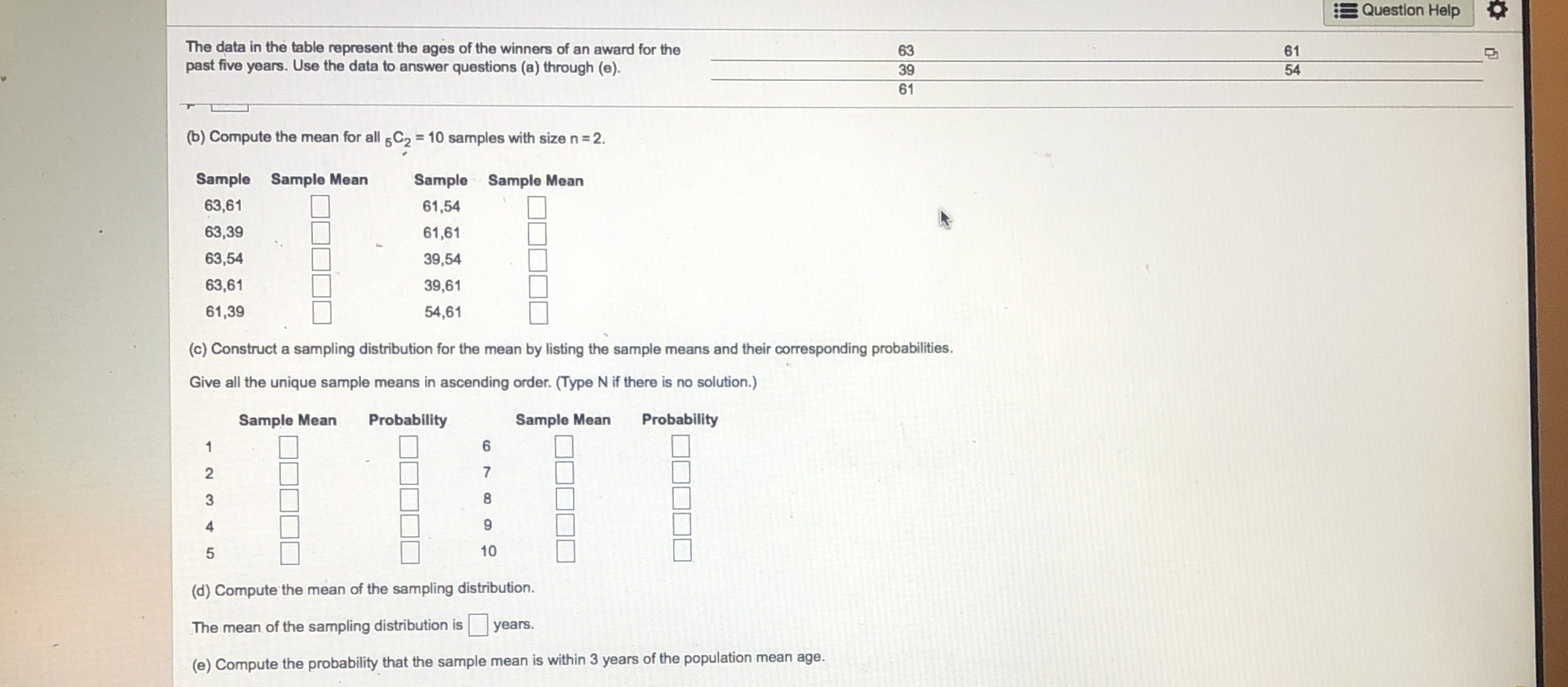 Here is the question. Waiting for help. Question Help The data in