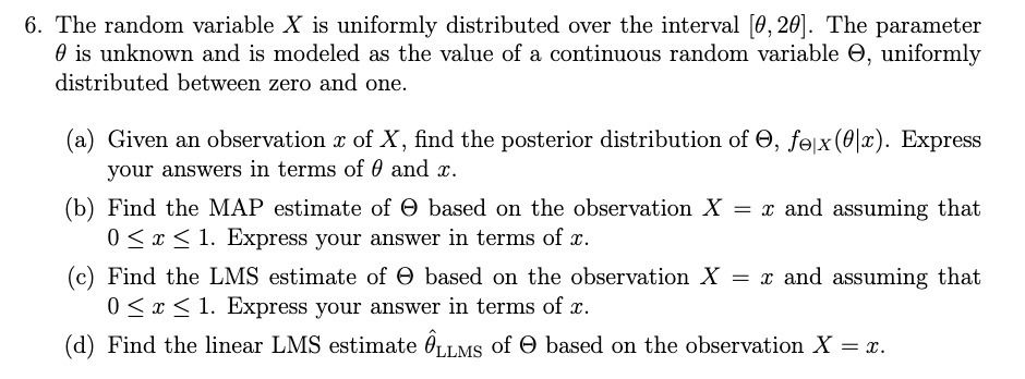  6. The random variable X is uniformly distributed over the interval