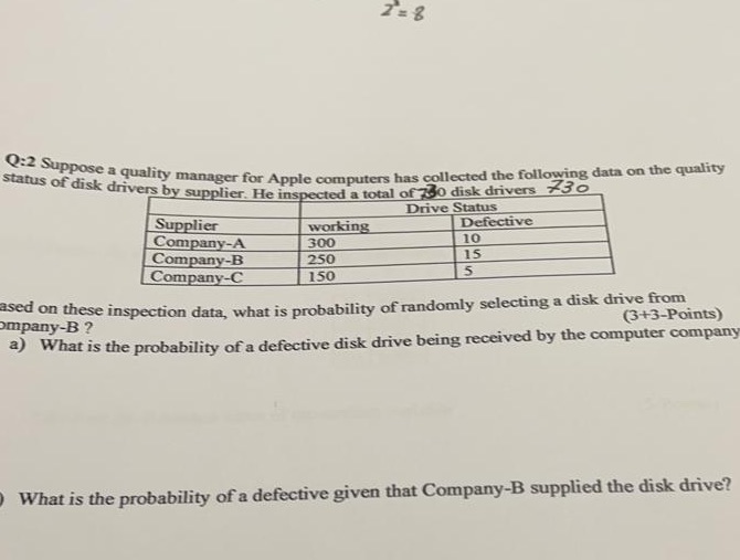  7 =8 Q:2 Suppose a quality manager for Apple computers has