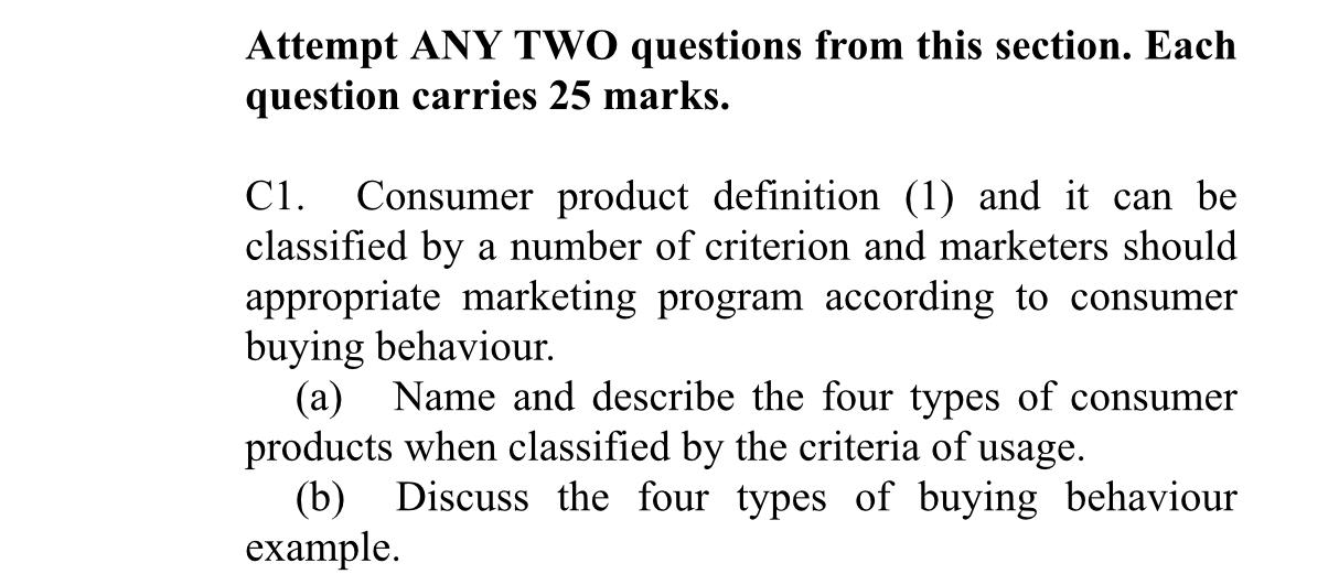  C1. Consumer product definition (1) and it can be classified by