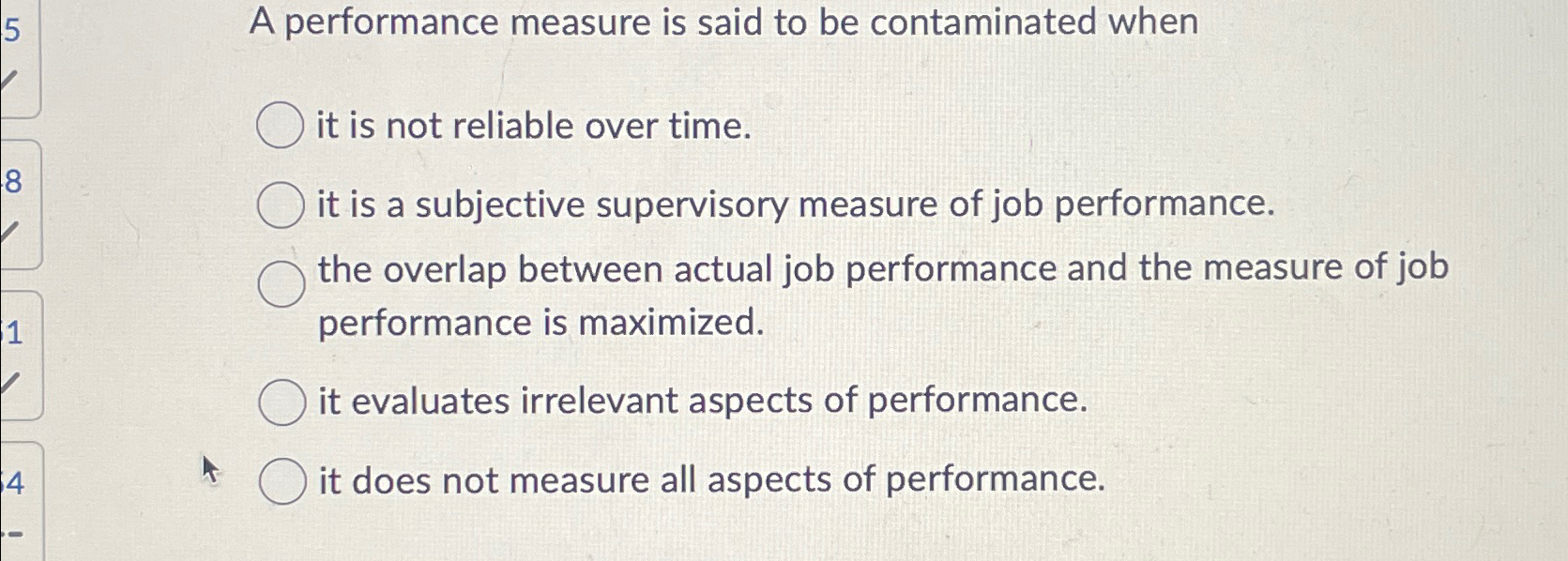  A performance measure is said to be contaminated when it is