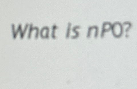  What is nPO? 