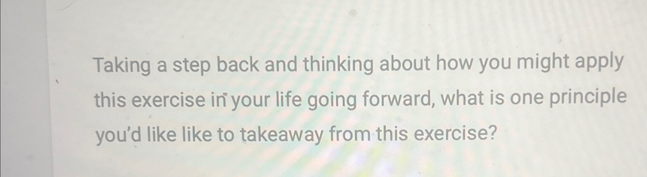  Taking a step back and thinking about how you might apply
