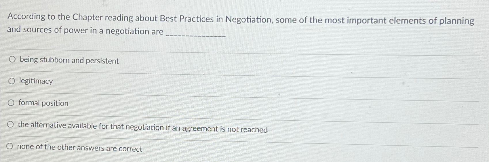  According to the Chapter reading about Best Practices in Negotiation, some