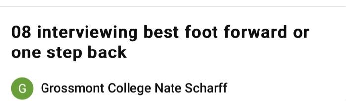 Nate Scharff 08 interviewing best foot forward or one step back Grossmont