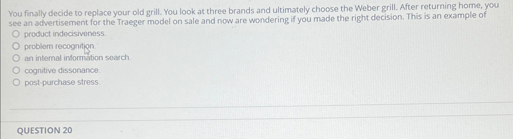  You finally decide to replace your old grill. You look at