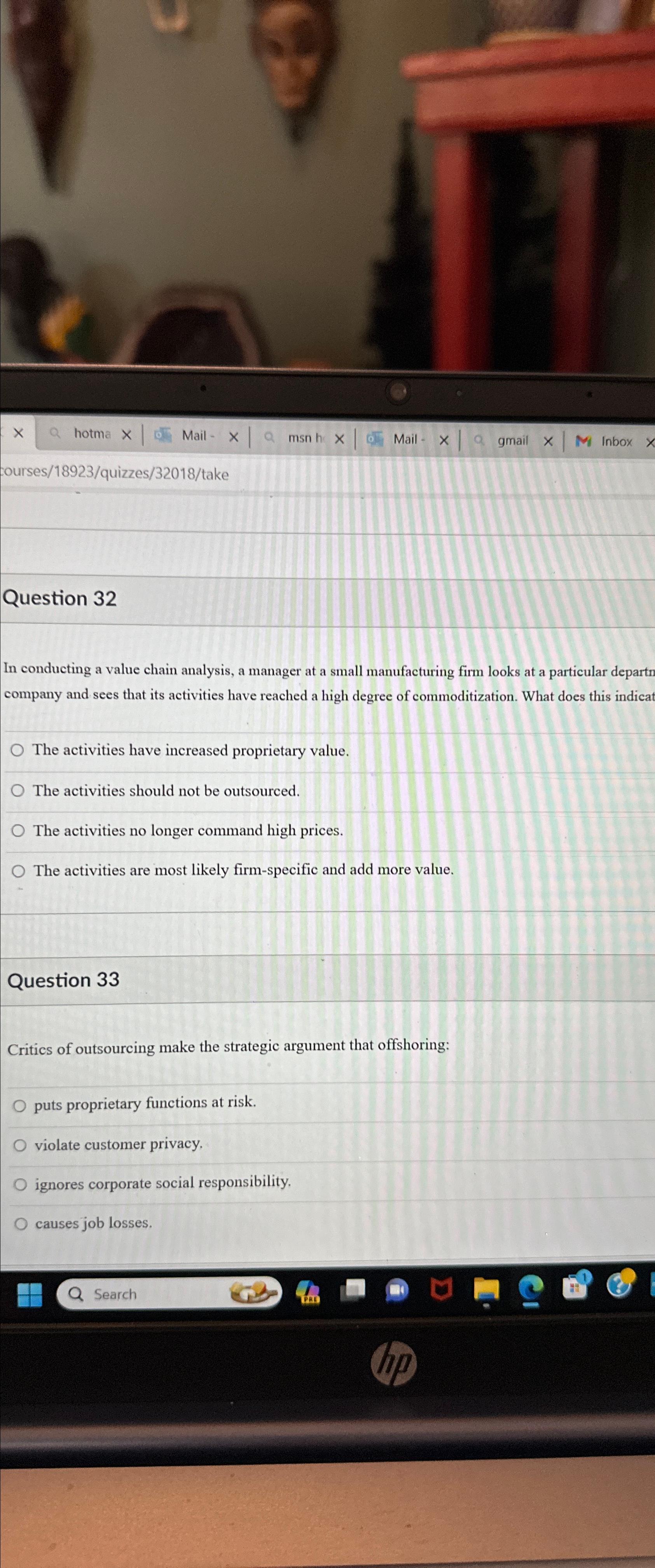  Question 32 In conducting a value chain analysis, a manager at