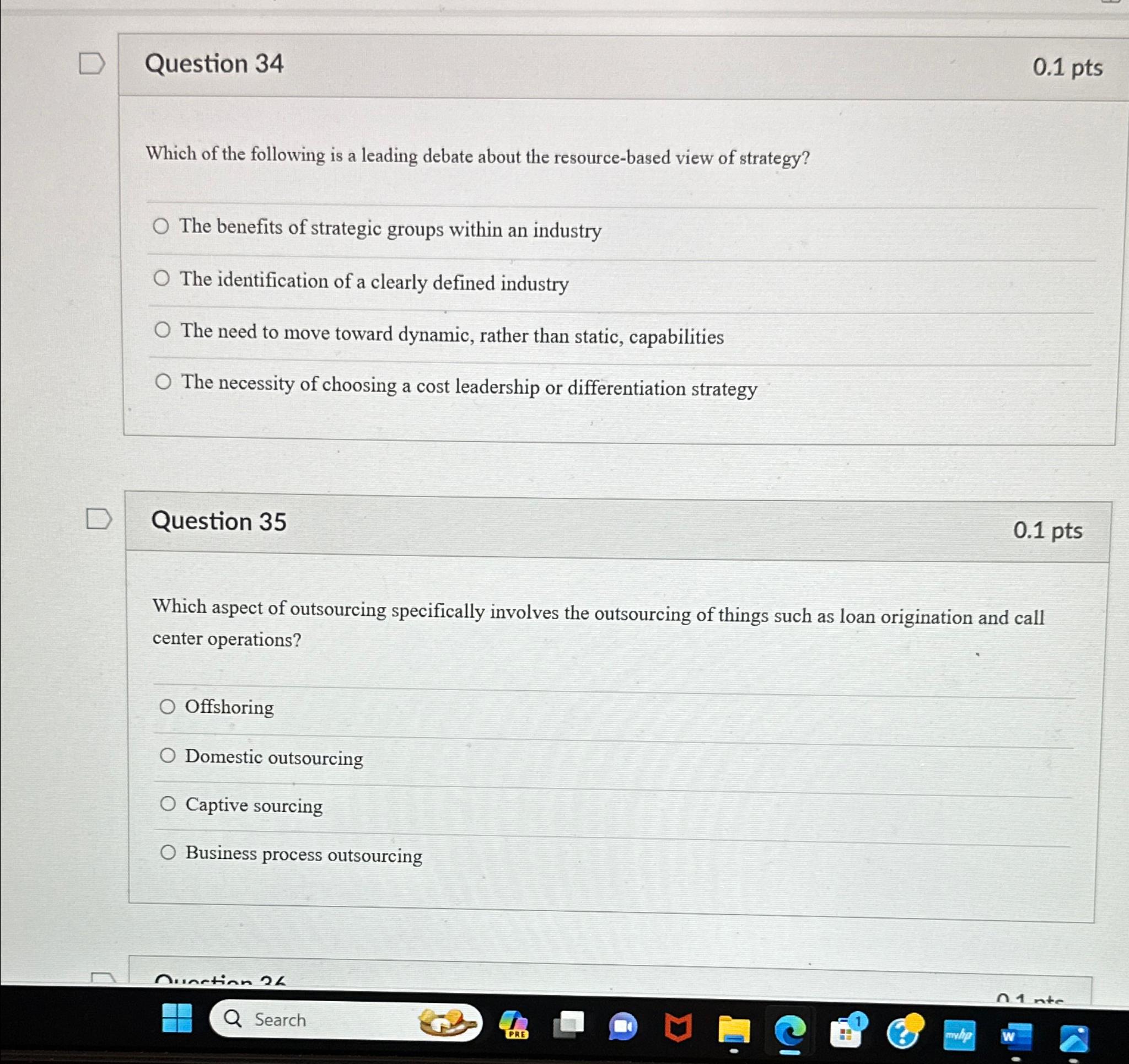  Question 34 0.1pts Which of the following is a leading debate