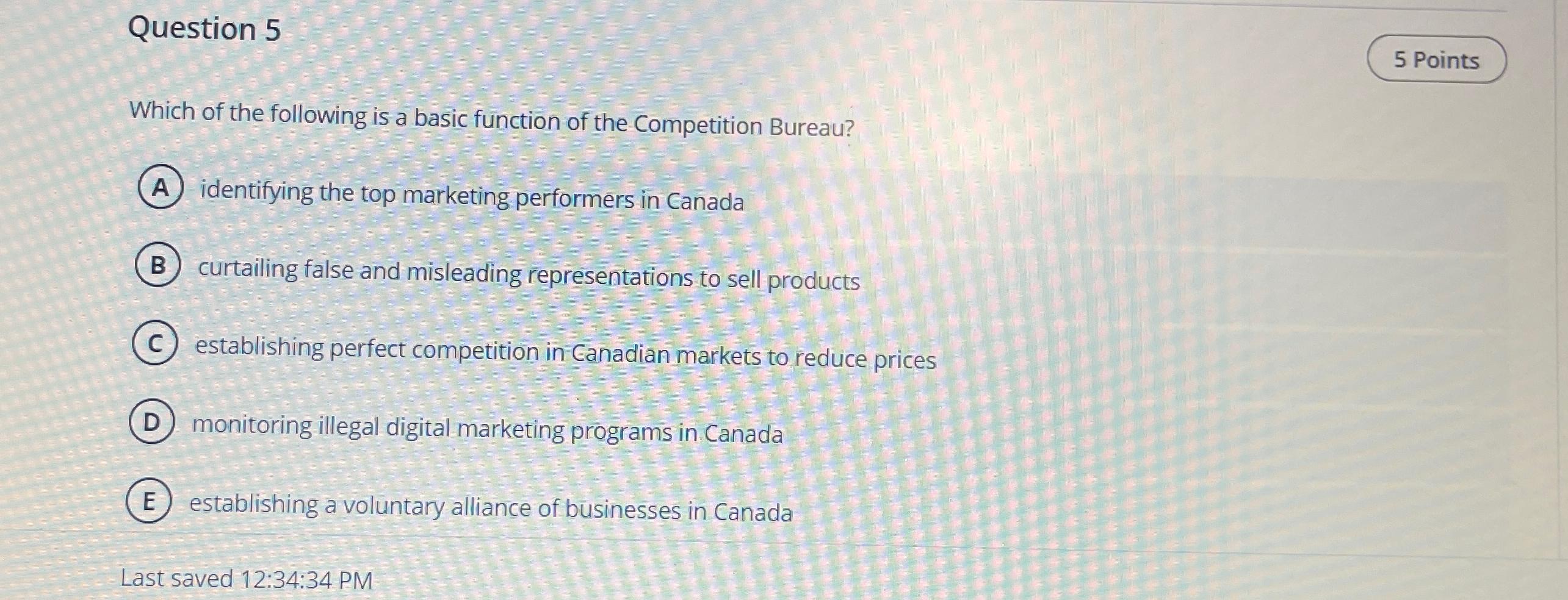  Question 5 Which of the following is a basic function of