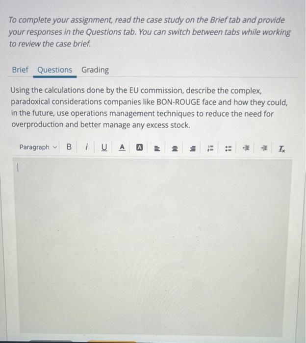  To complete your assignment, read the case study on the Brief