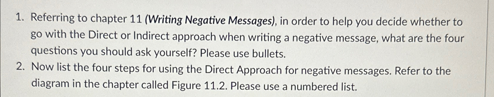  Referring to chapter 11(Writing Negative Messages), in order to help you