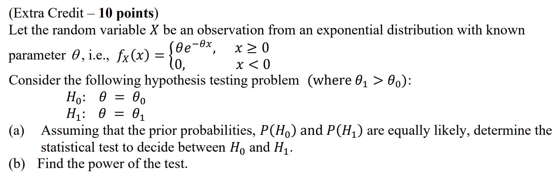  (Extra Credit 10 points) Let the random variable X be an