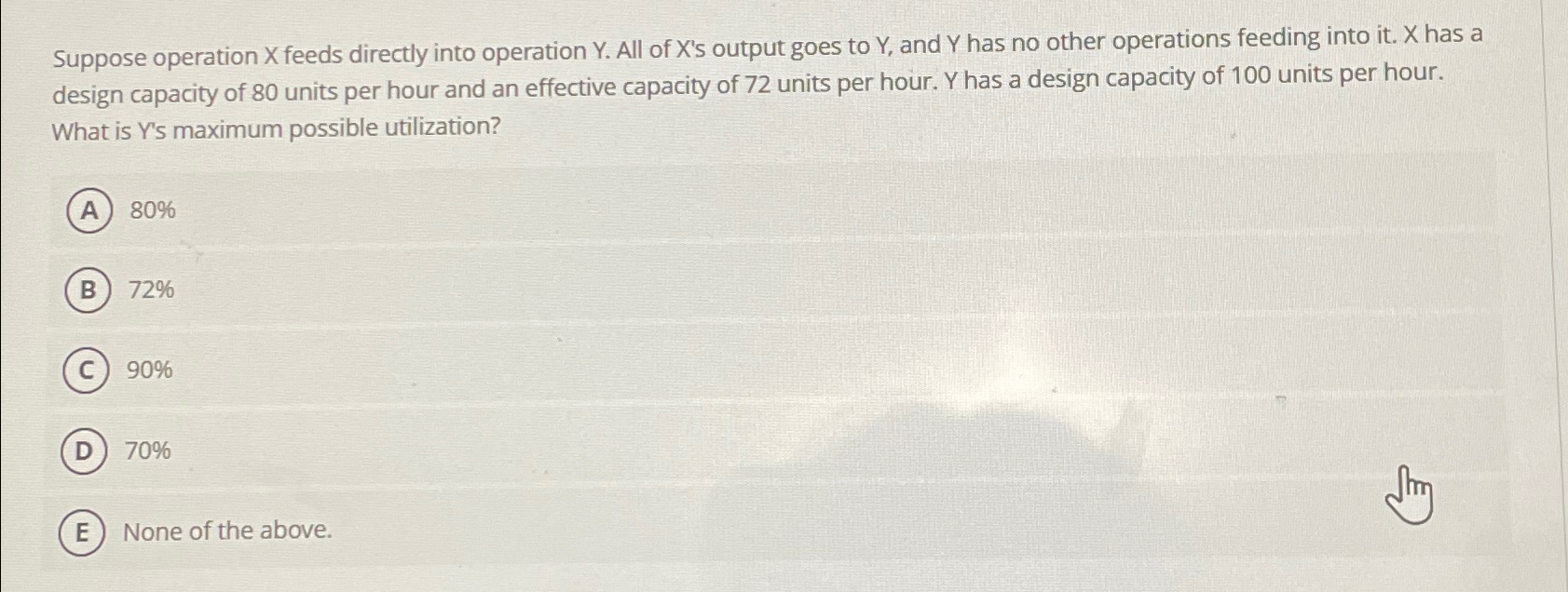 Suppose operation x feeds directly into operation Y. All of X's