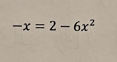  -x=2-6x2 